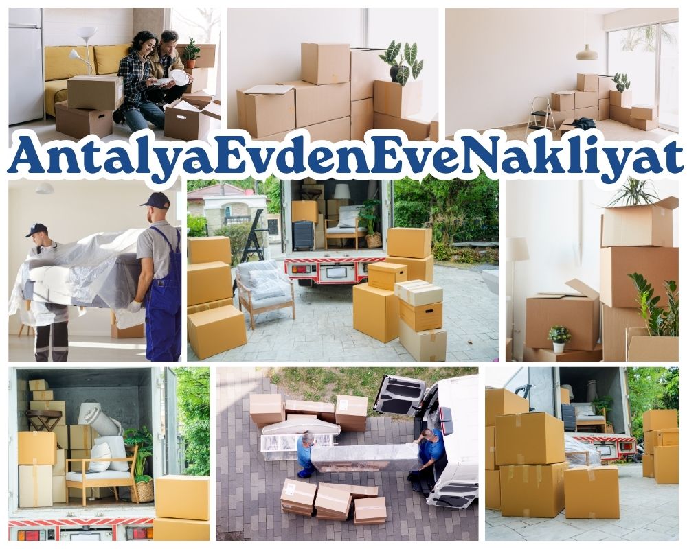 Antalya Arapgir Evden Eve Asansörlü Taşımacılık